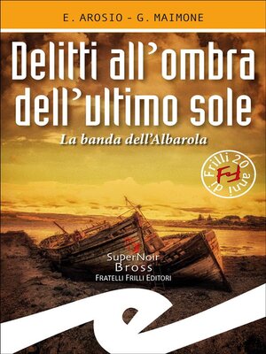 cover image of Delitti all'ombra dell'ultimo sole